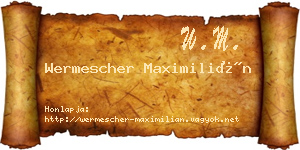 Wermescher Maximilián névjegykártya